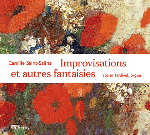 Saint-Saëns: Improvisations et autres fantaisies