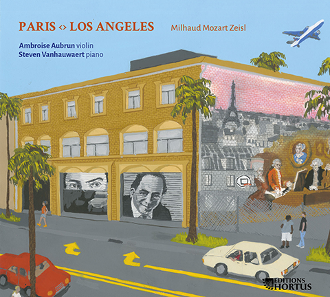 Paris <> Los Angeles : Milhaud, Mozart, Zeisl