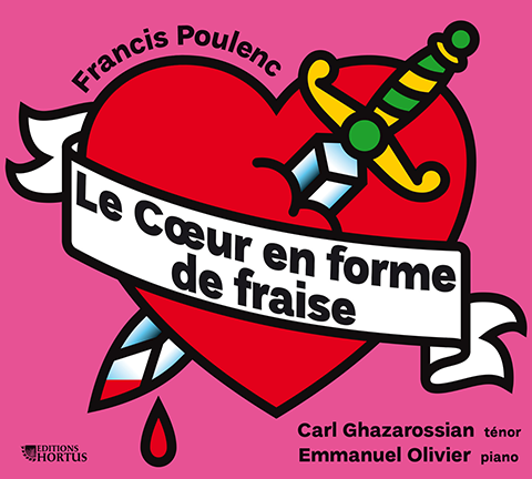 Francis Poulenc : Le Coeur en forme de fraise