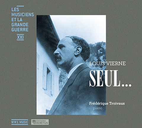 Louis Vierne: Seul...