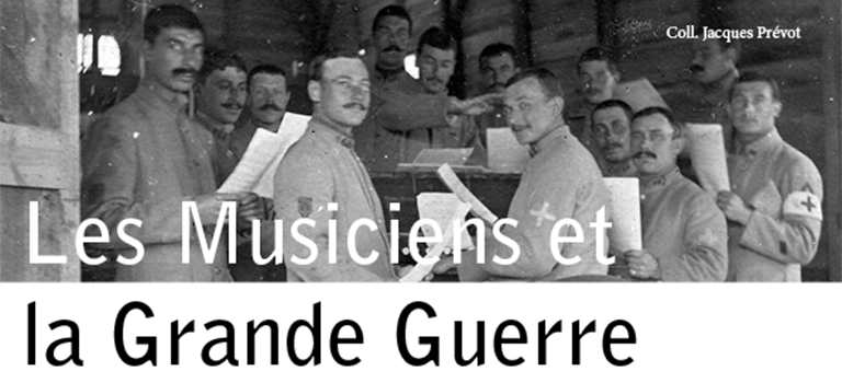 Les Musiciens et la Grande Guerre